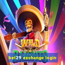 bet29 exchange login